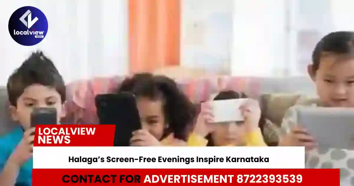 https://news.localview.in/halaga-s-screen-free-evenings-inspire-karnataka