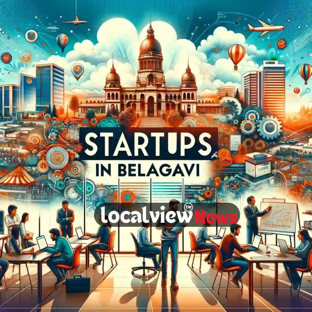 /startups-in-belagavi-and-their-activities-here-is-the-complete-information