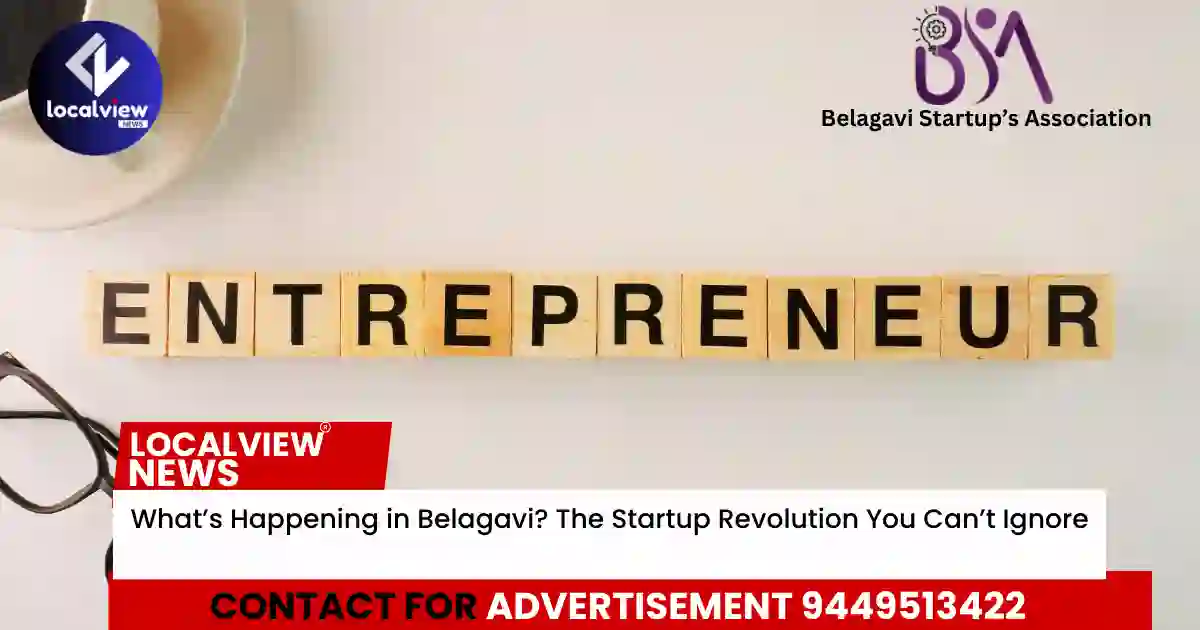 what-s-happening-in-belagavi-the-startup-revolution-you-can-t-ignore